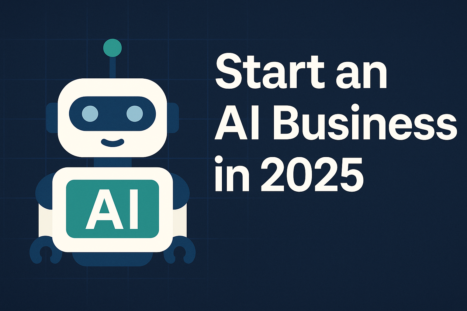 Start an AI Business in 2025: Step-by-Step, Ideas, Pricing, Earnings & Govt Support (India + USA)